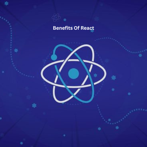 Benefits of React: Why It’s a Game-Changer for Modern Web Development